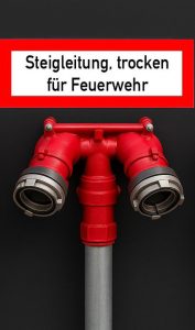 Trockensteigleitungen